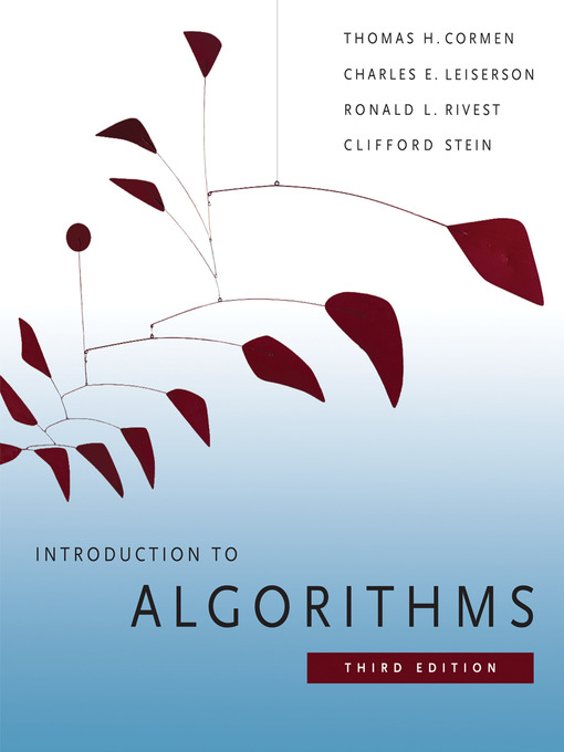 Title details for Introduction to Algorithms by Thomas H. Cormen - Available